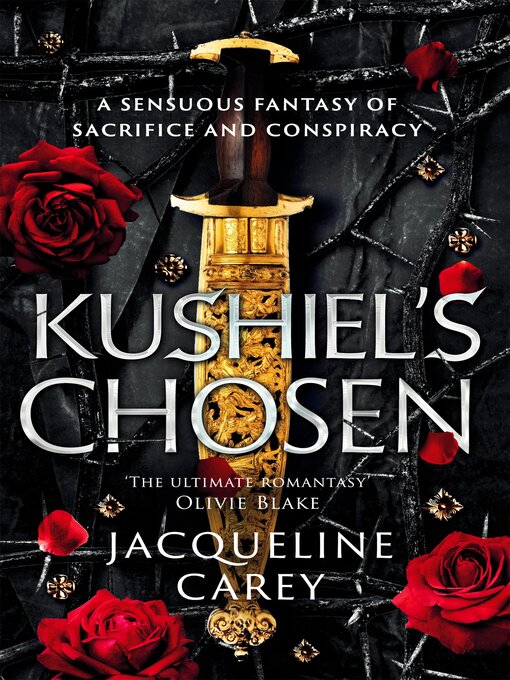 Title details for Kushiel's Chosen by Jacqueline Carey - Wait list